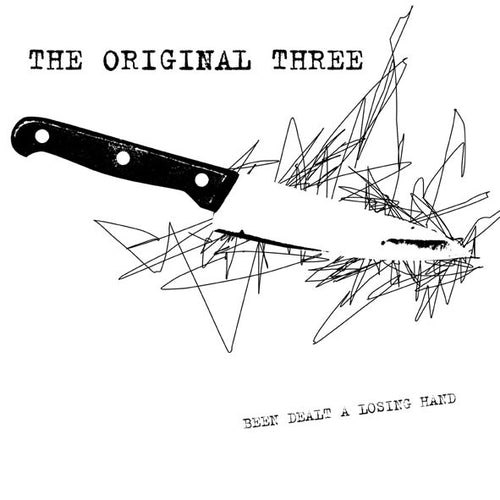 The Original Three ‎– Been Dealt A Losing Hand LP