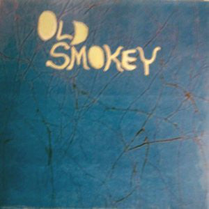 Old Smokey – Lazy Eye 7"