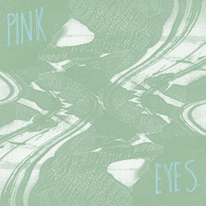 Pink Eyes s/t lp