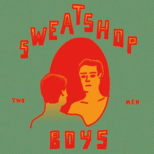 Sweatshop Boys ‎– Two Men lp
