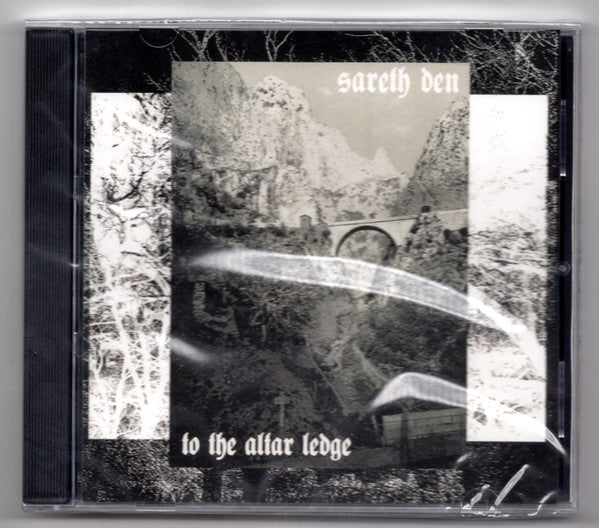 Sareth Den ‎– To The Altar Ledge CDr