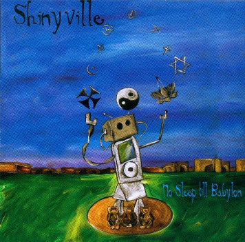 Shinyville ‎– No Sleep Till Babylon CD