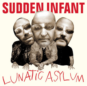 Sudden Infant – Lunatic Asylum CD