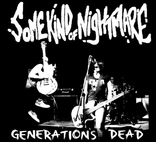 Some Kind Of Nightmare – Generations Dead flexi