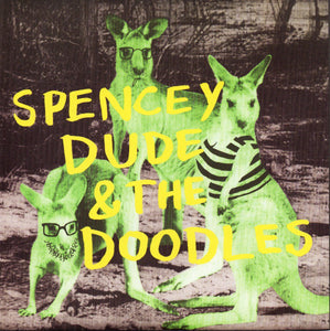 Spencey Dude & The Doodles ‎– Flirting 7"