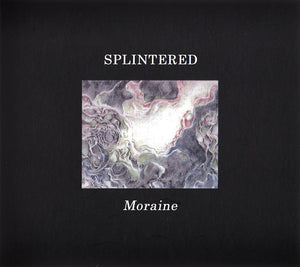 Splintered ‎– Moraine CD