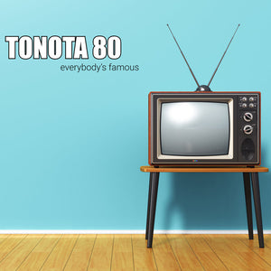 Tonota 80 ‎– Everybody's Famous CD