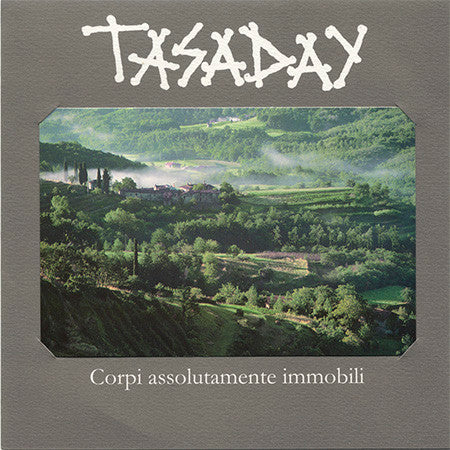 Tasaday – Corpi Assolutamente Immobili 7