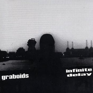 Graboids ‎– Infinite Delay cd