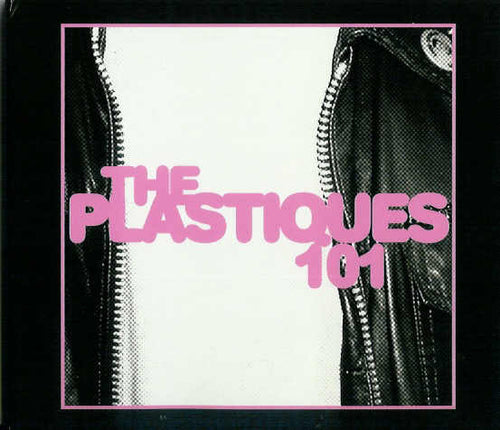 The Plastiques – 101 CD