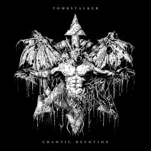 Tombstalker ‎– Chaotic Devotion 7"