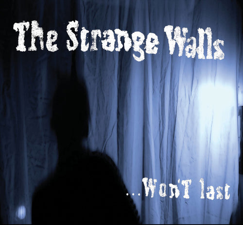 The Strange Walls – ...Won't Last CD