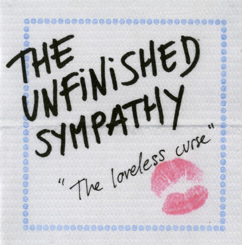 The Unfinished Sympathy – The Loveless Curse CD