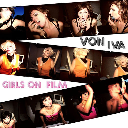 Von Iva - Girls On Film 12