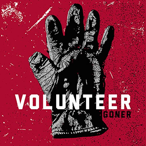 Volunteer ‎– Goner 10