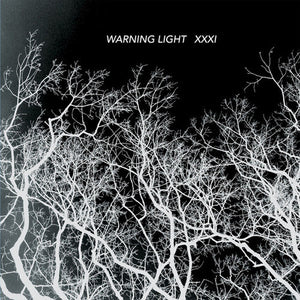 Warning Light - XXXI cd